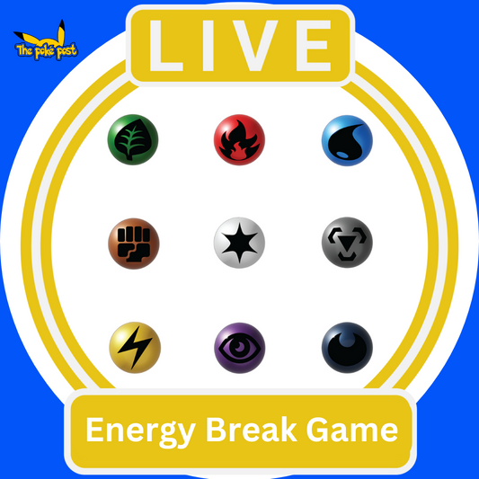 Live Energy Break Game - 8 spots - 36 packs - Pokemon